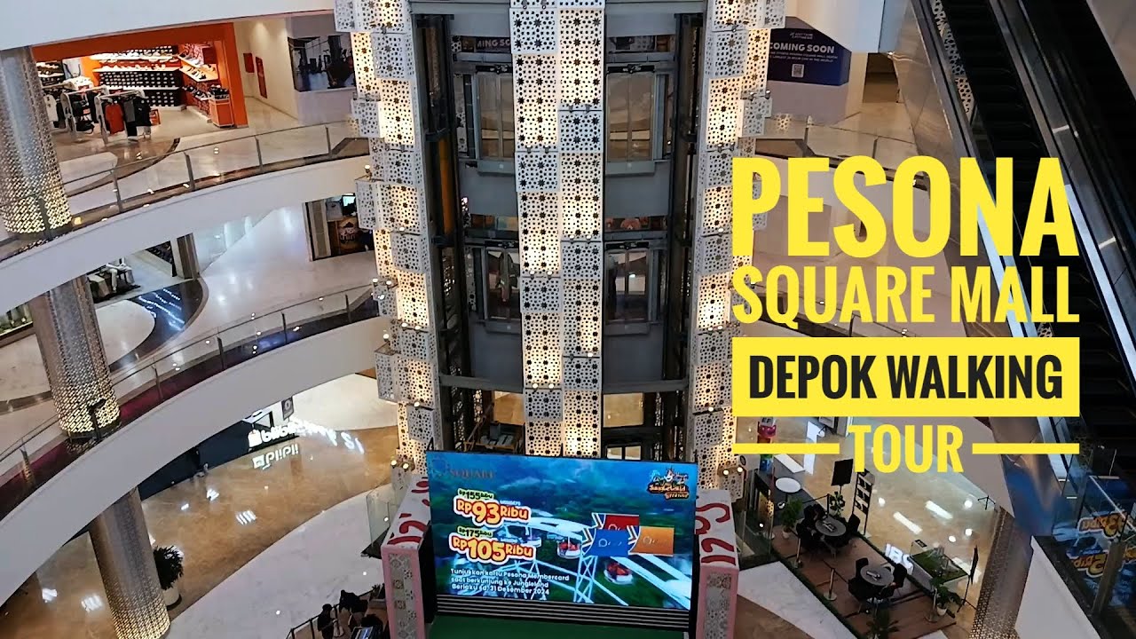 PESONA SQUARE MALL  🌏 DEPOK WALKING TOUR