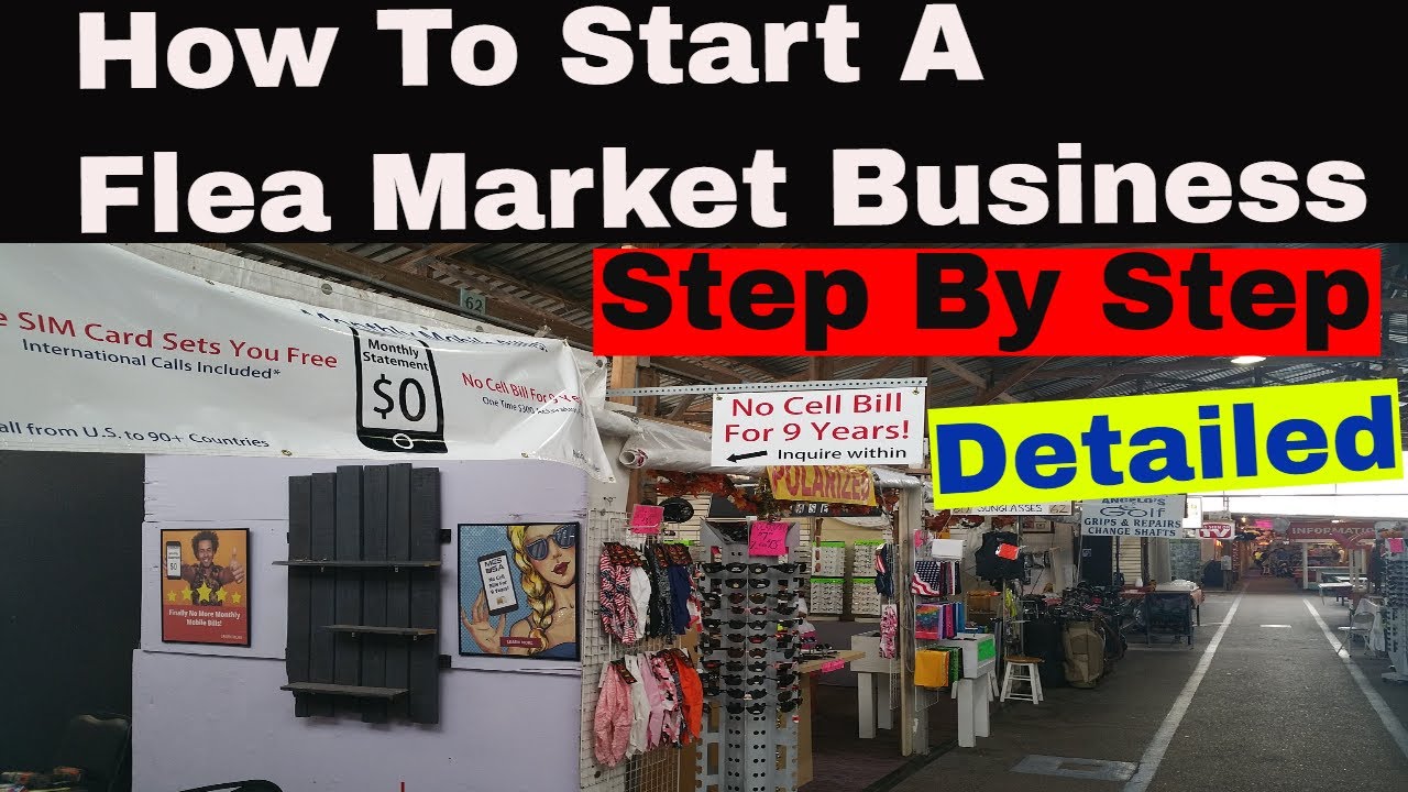 How To Start a Flea Market Business from Scratch. Step by Step Part