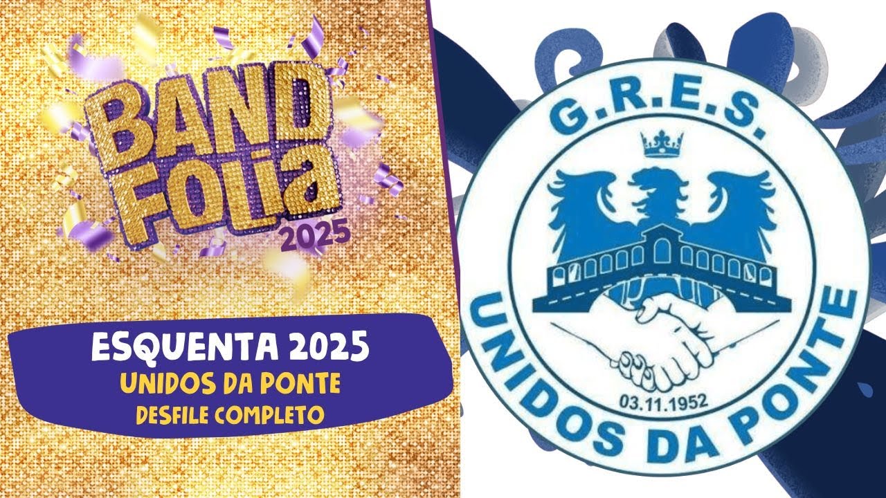 Unidos da Ponte | DESFILE COMPLETO - Esquenta Carnaval 2025 | SÉRIE OURO BAND FOLIA