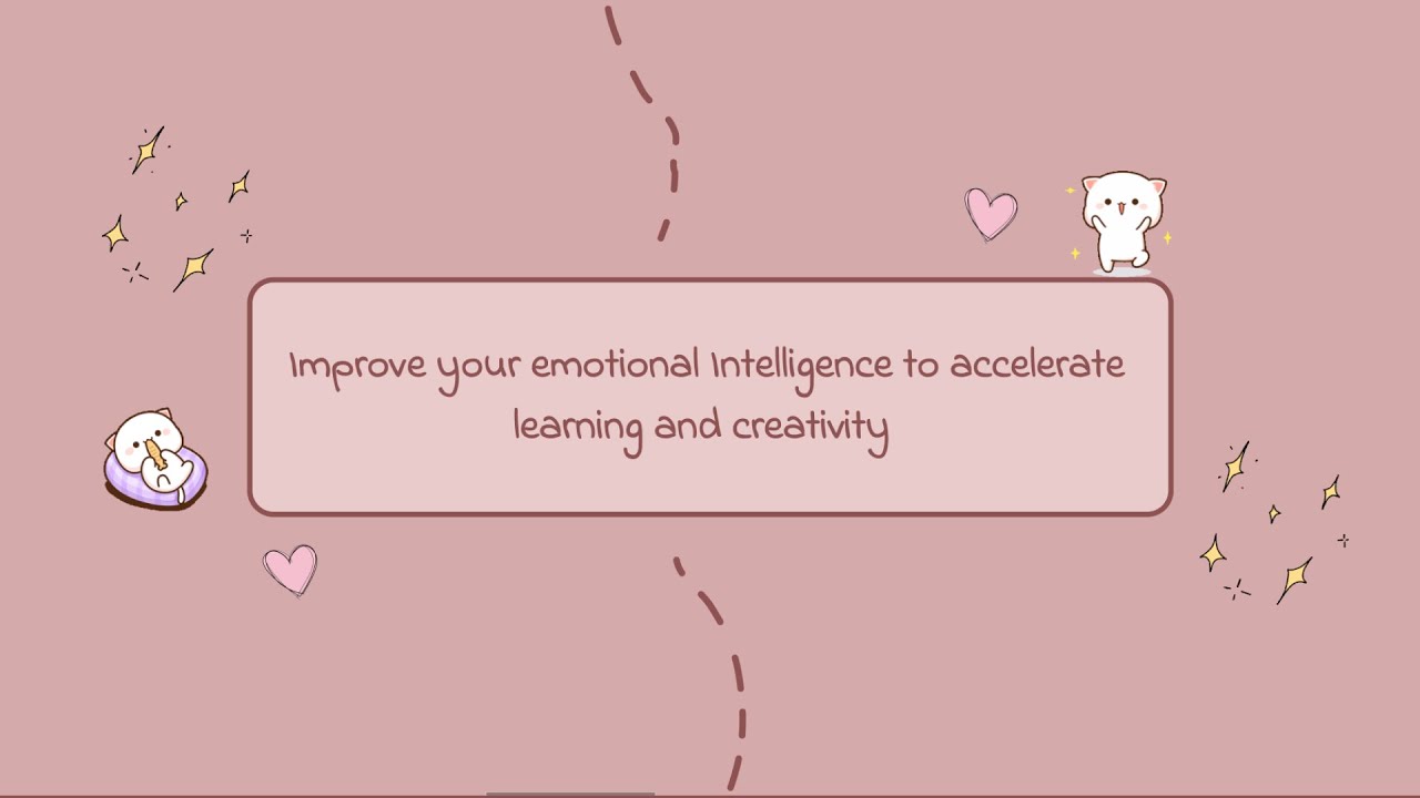 Improve your emotional intelligence to boost learning and creativity | Learn How to Learn - #3