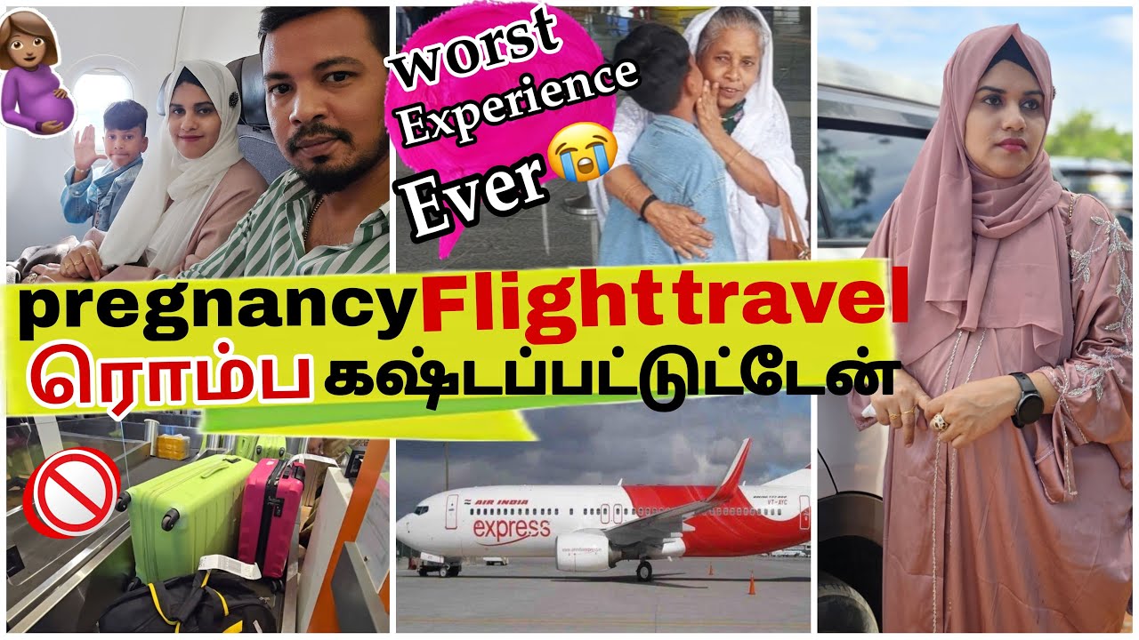 Pregnancy -ல flight travel பண்ண😭 ரொம்ப கஷ்டப்பட்டுட்டேன்~ Worst Experience ever 😡~Emotional Sendoff