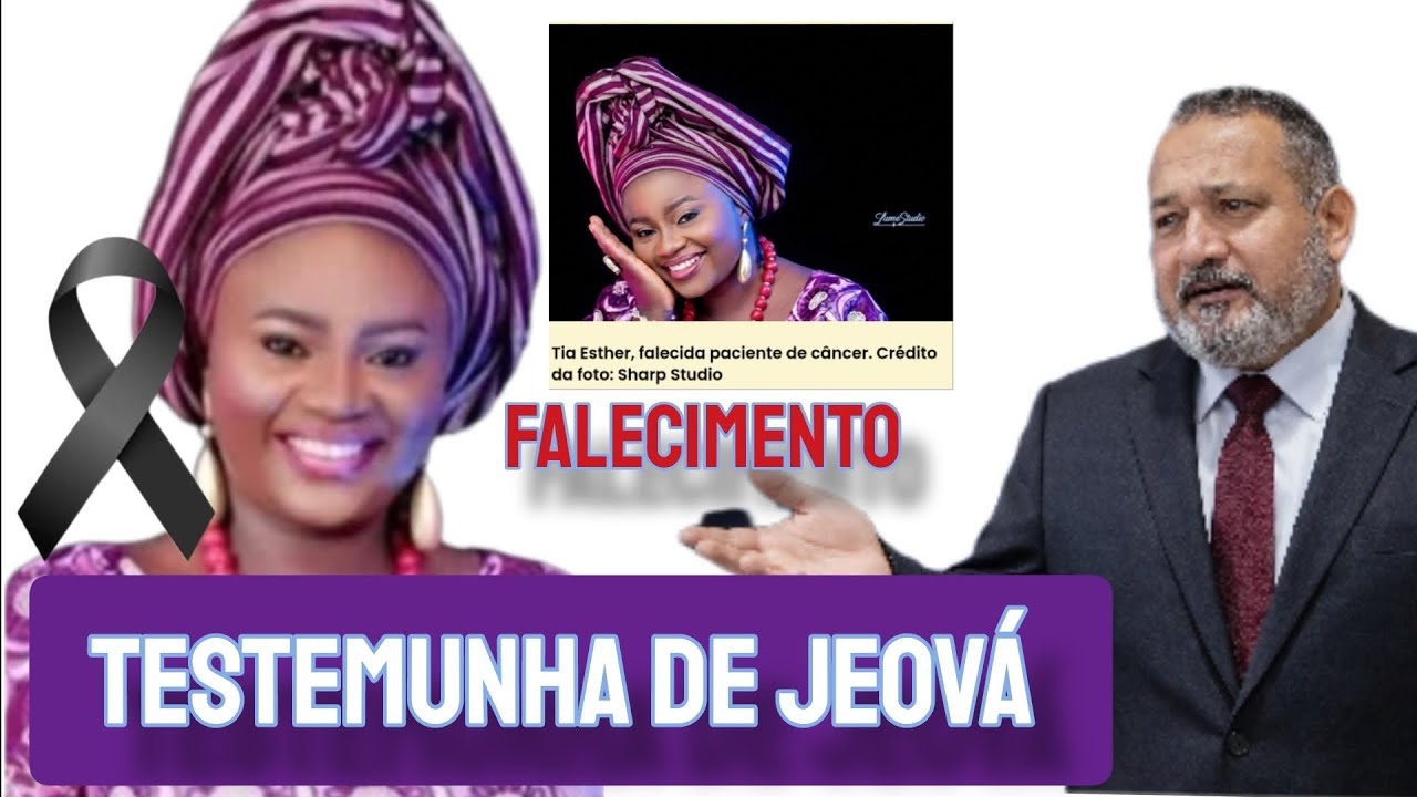LUTO ⚫️ - Falece irmã Testemunha de Jeová que recusou tratamento de transfusão de sangue 