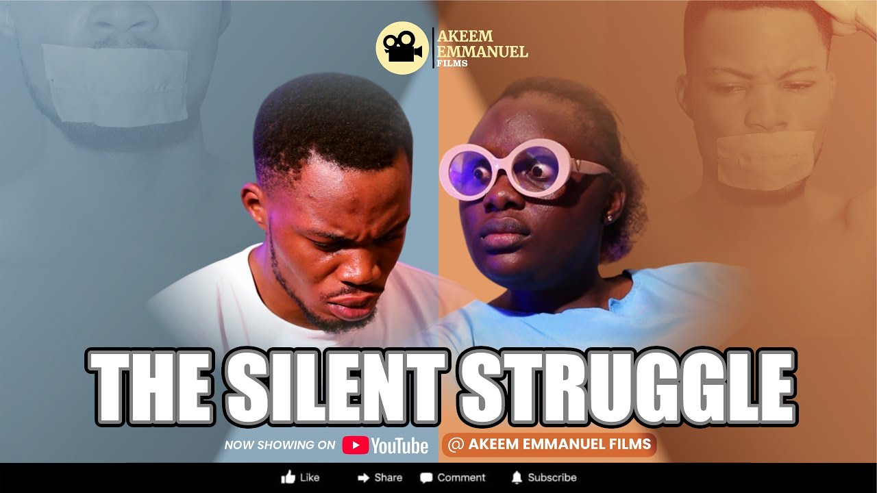SILENT STRUGGLE (Short film) JOHN AYODEJI || OLATUNBOSUN ELIZABETH