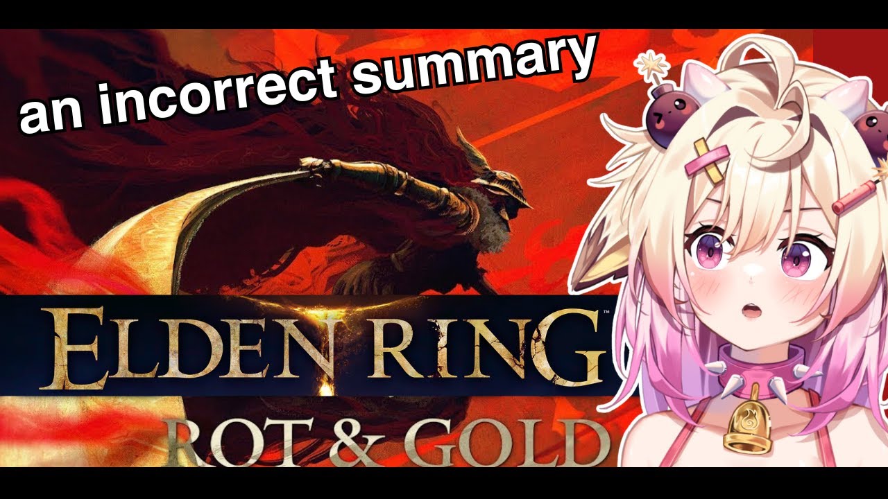 An Incorrect Summary of Elden Ring | Rot & Gold , Rosiebellmoo reacts to Max0r
