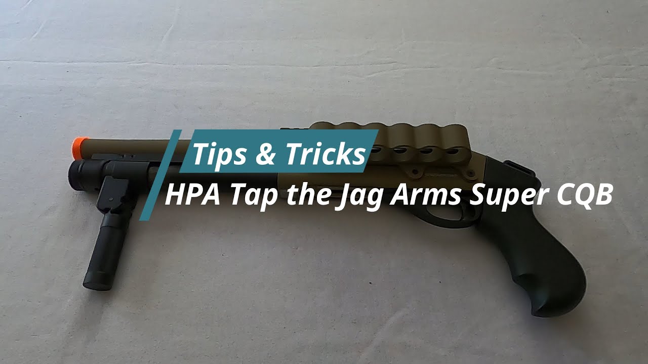 How to HPA Tap a Jag Arms Scattergun Super CQB Part 1