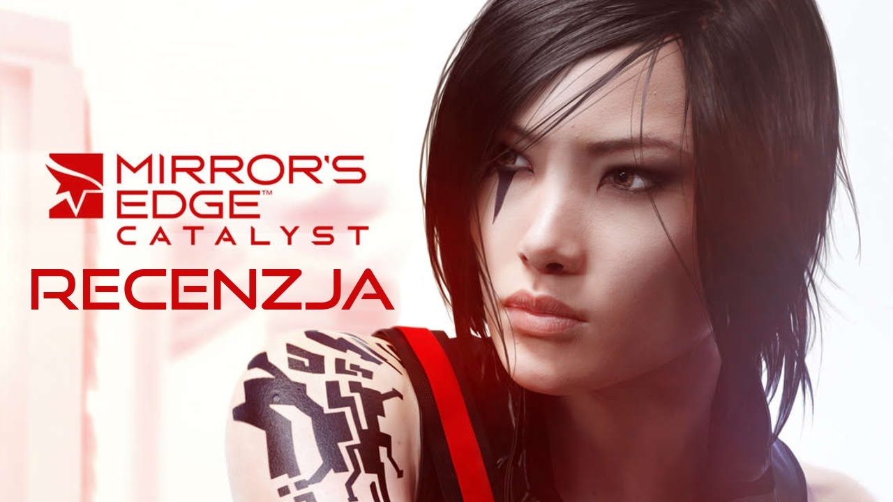 Mirror's Edge Catalyst [PC, PS4, XONE] - recenzja