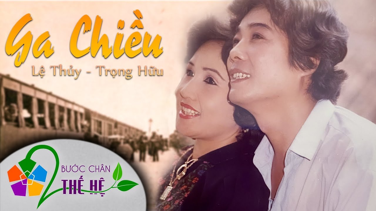Tân Cổ GA CHIỀU (2010) | NSND LỆ THỦY - NSND TRỌNG HỮU