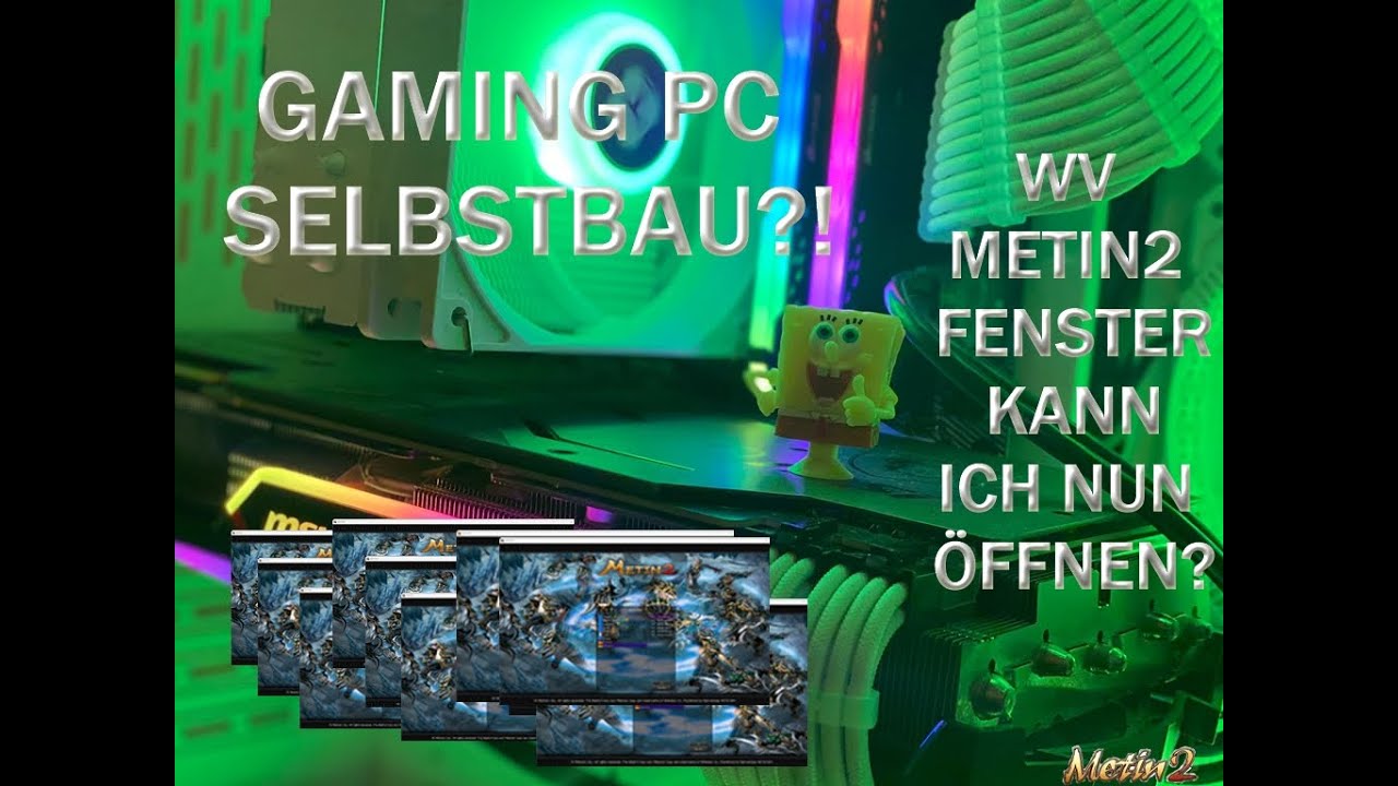 Metin2.DE GAMING PC SELBSTBAU?! WV METIN2 FENSTER KANN ICH NUN ÖFFNEN?!