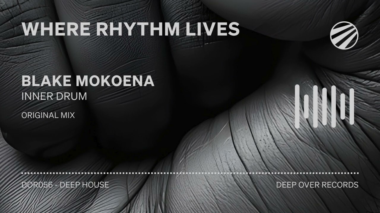 🖤 Blake Mokoena – Where Rhythm Lives (EP) | Deep & Afro House 2026