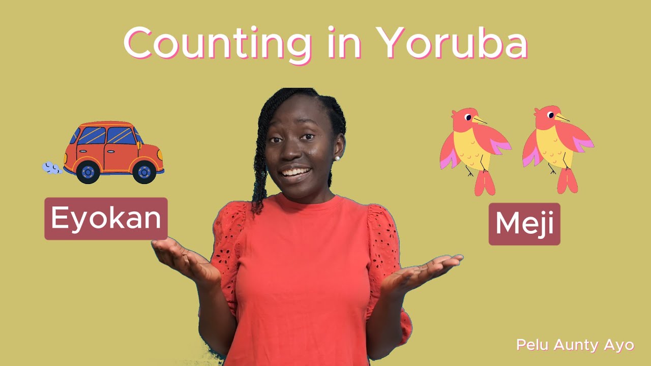 Learn to count in Yoruba in a fun way | Toddler Learning Yoruba | Bilingual