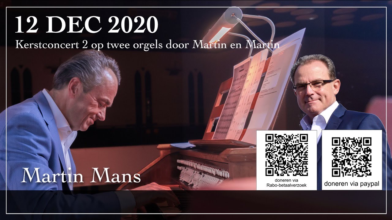 Online concert Martin & Martin - Kerstconcert op 2 orgels