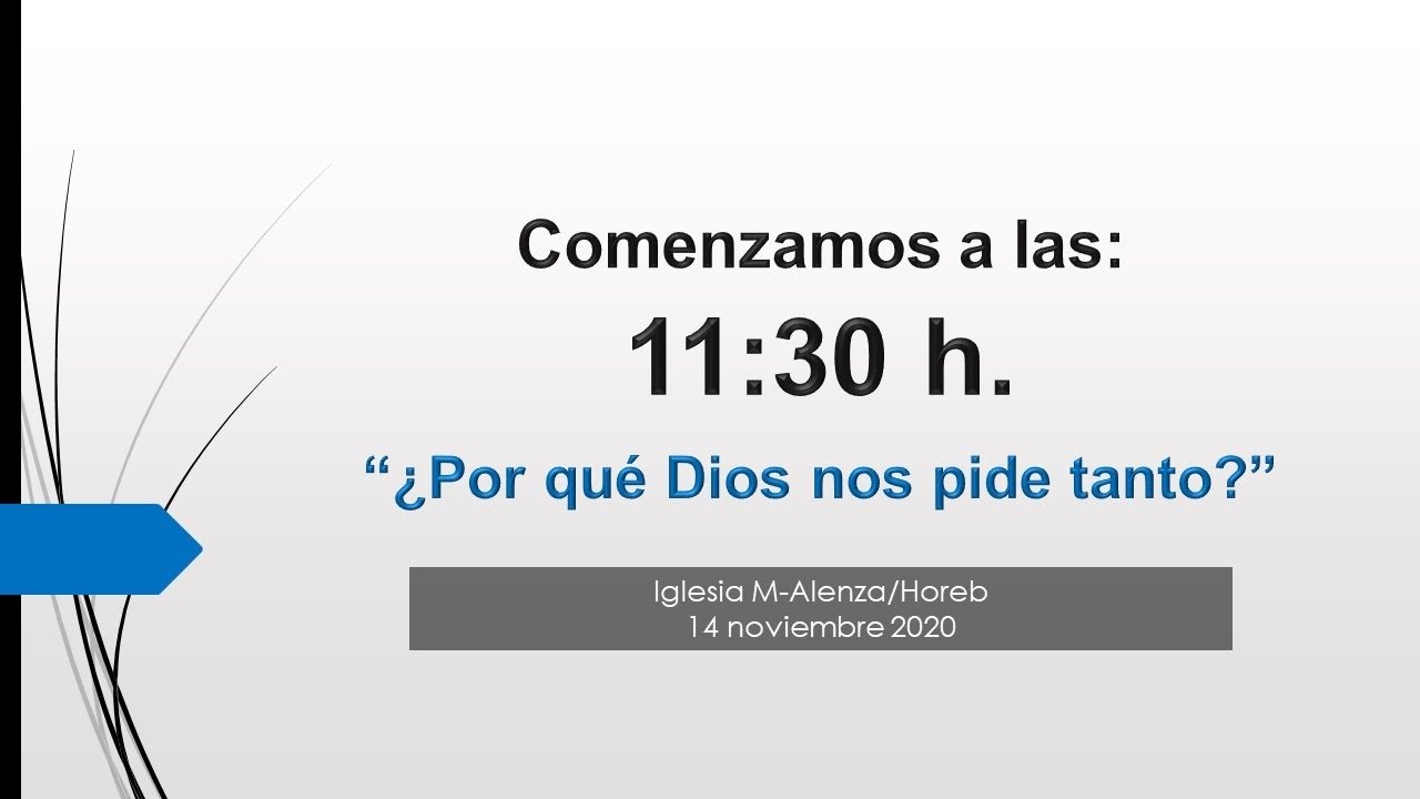 ¿Por qué Dios nos pide tanto? - Pr. Jesús Calvo