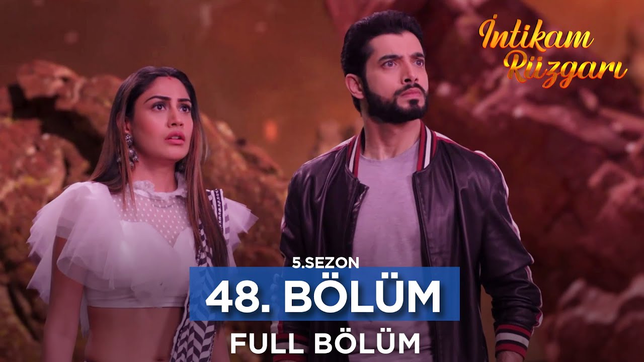 İntikam Rüzgarı Hint Dizisi | 5. Sezon 48. Bölüm