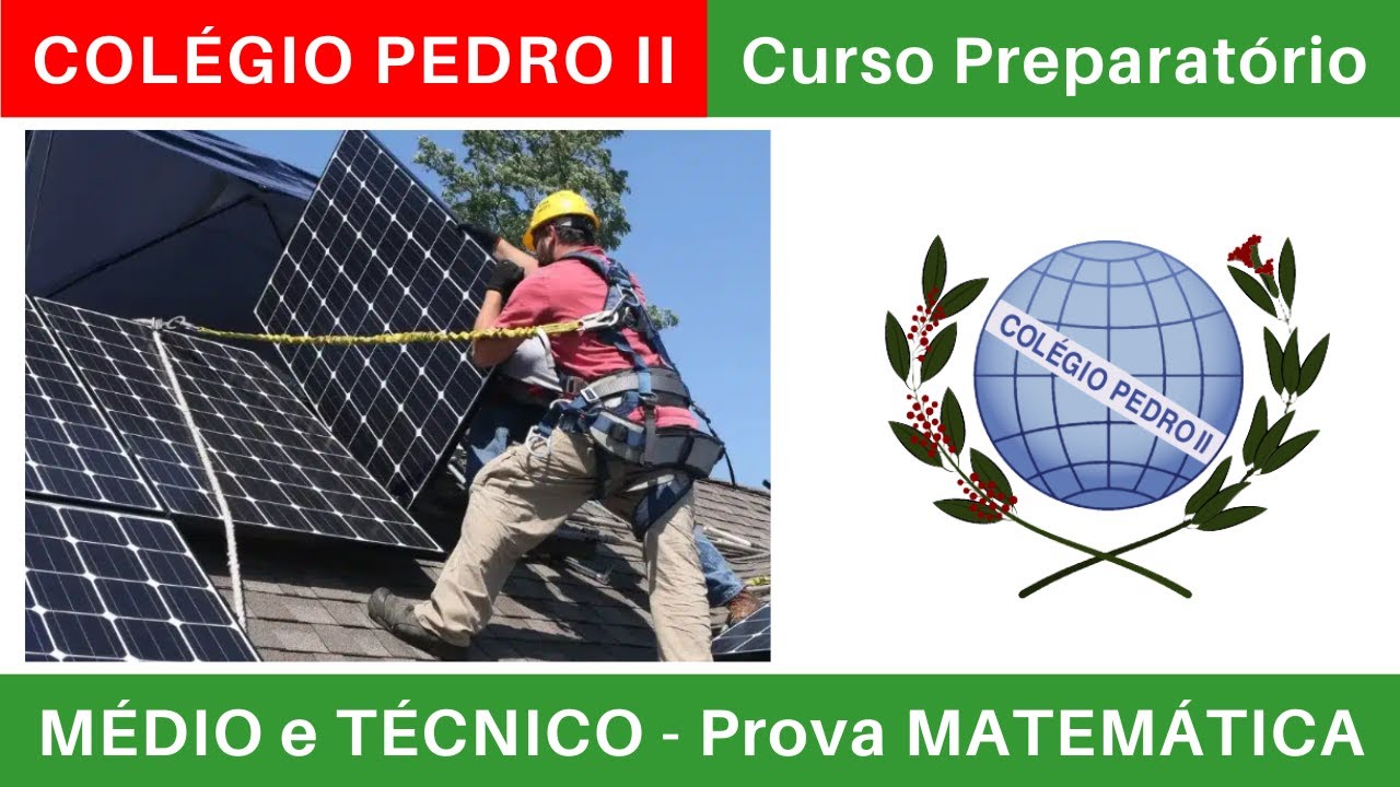 COL&Eacute;GIO PEDRO II 🔵 Curso Preparat&oacute;rio 2025/2026 de MATEM&Aacute;TICA #CPII T&eacute;cnico Integrado ao M&eacute;dio