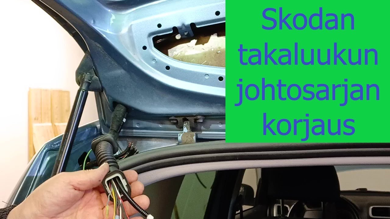 Skoda Roomster takaluukun johtosarjan korjaus