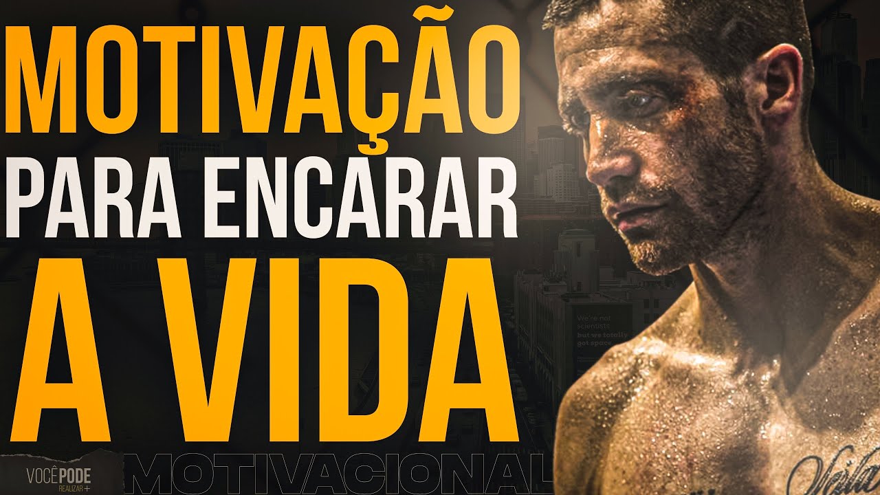 Motivação Para Encarar a Vida | Vídeo Motivacional INSPIRADOR
