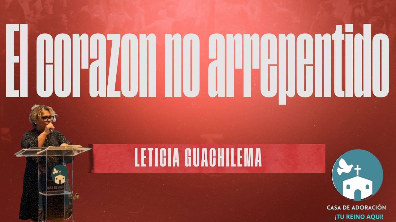 EL CORAZON NO ARREPENTIDO  ---- LETICIA GUACHILEMA