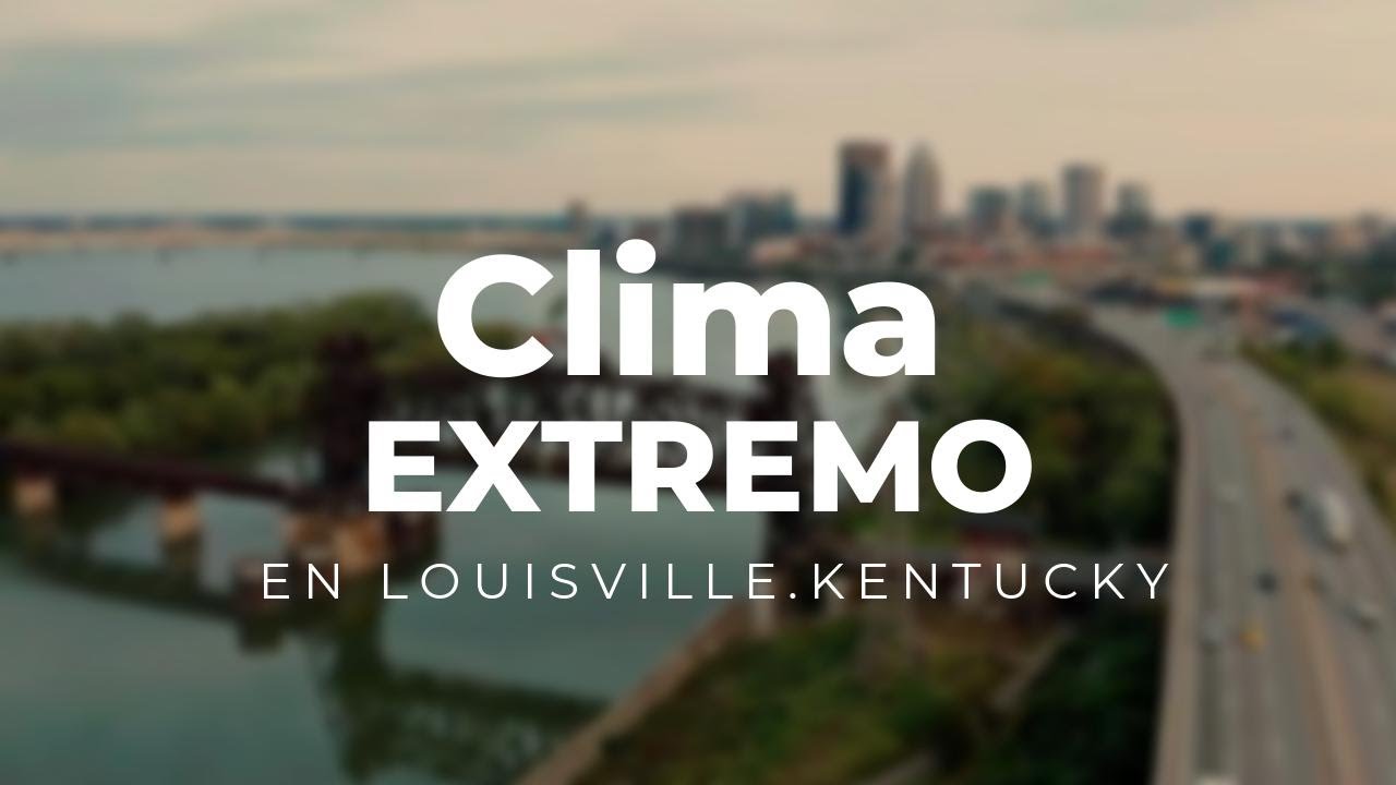 Clima extremo Kentucky — 4 estaciones, extremos y curiosidades”