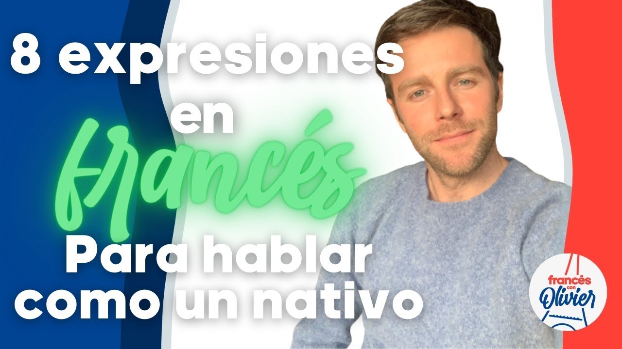 Expresiones más comunes en francés. ¿Las conoces?