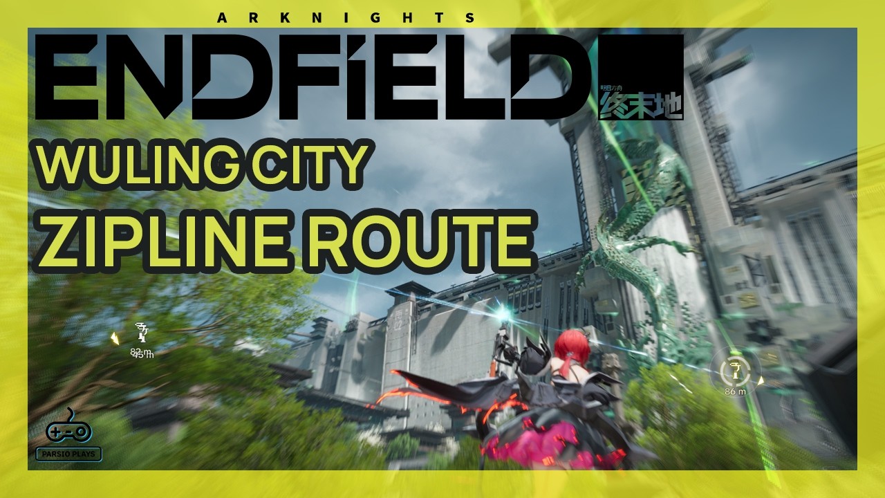 Wuling City Zipline Route - Rare Sites and Delivery Locations [Arknights Endfield]