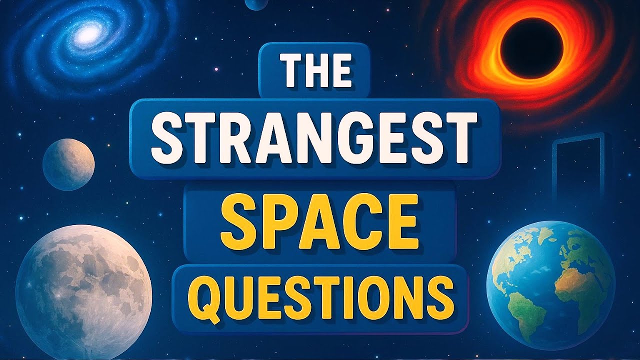 The Weirdest Questions About Space, ANSWERED