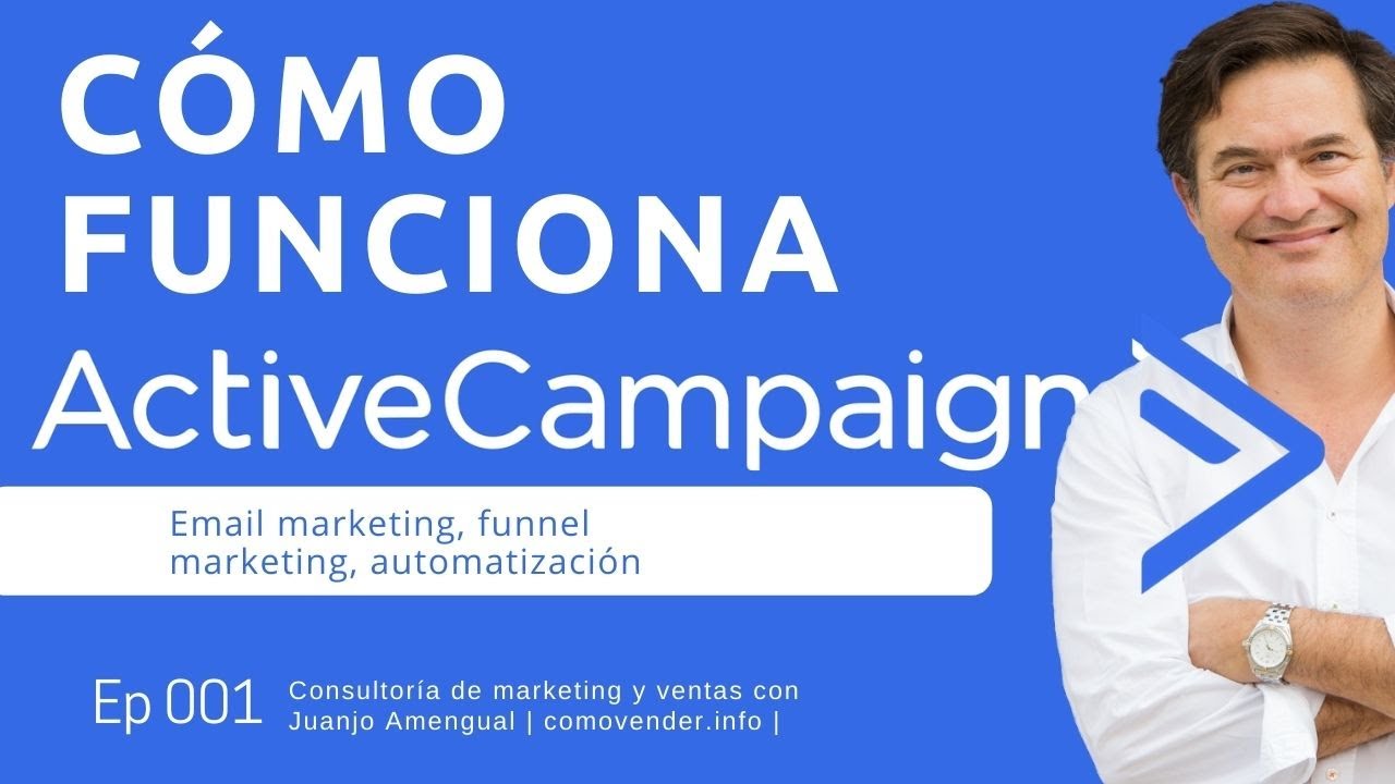 ▶️ C&oacute;mo funciona Active Campaign | Tutorial espa&ntilde;ol | C&oacute;mo usar Active Campaign | Email marketing |