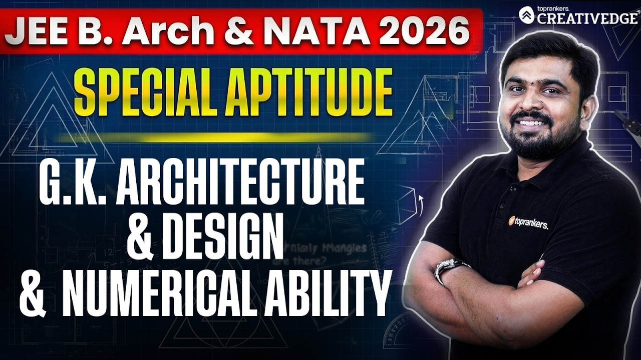 NATA & JEE B.Arch 2026 Special Aptitude Session | G.K. Architecture & Design & Numerical Ability