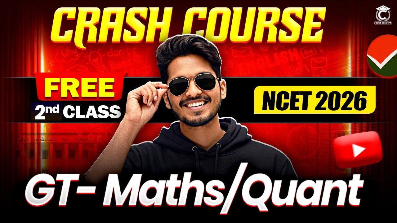 NCET Crash Course 2026🔥 | General Test Maths Class-2 | Time & Work | NCET 2026 Preparation