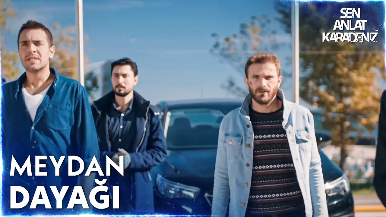 Kim dövdü ulan benim kardeşlerimi? - Sen Anlat Karadeniz 29. Bölüm