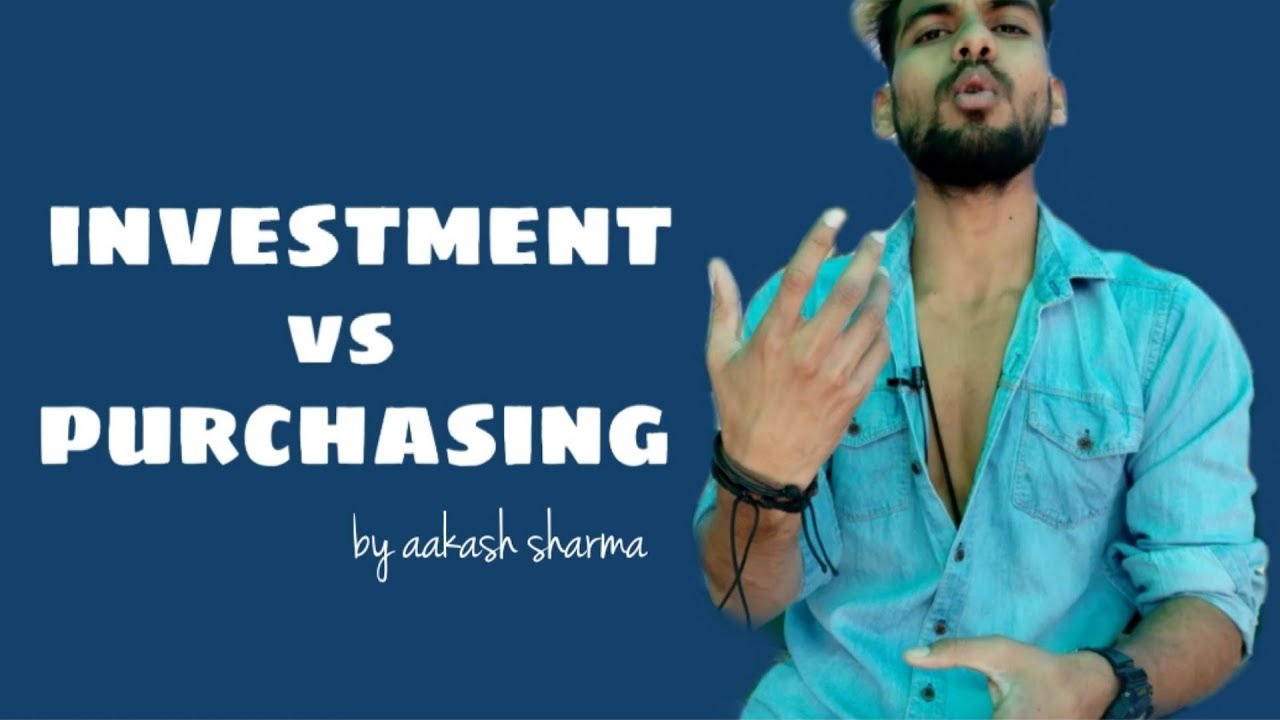 investment vs purchasing | इन दोनो मे क्या फर्क है |by aakash sharma #dba #asort #aakash_vaani