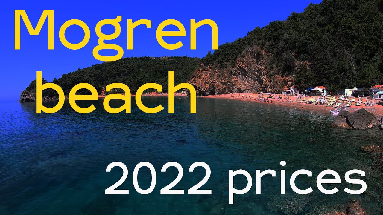 Mogren beach, Budva 2022