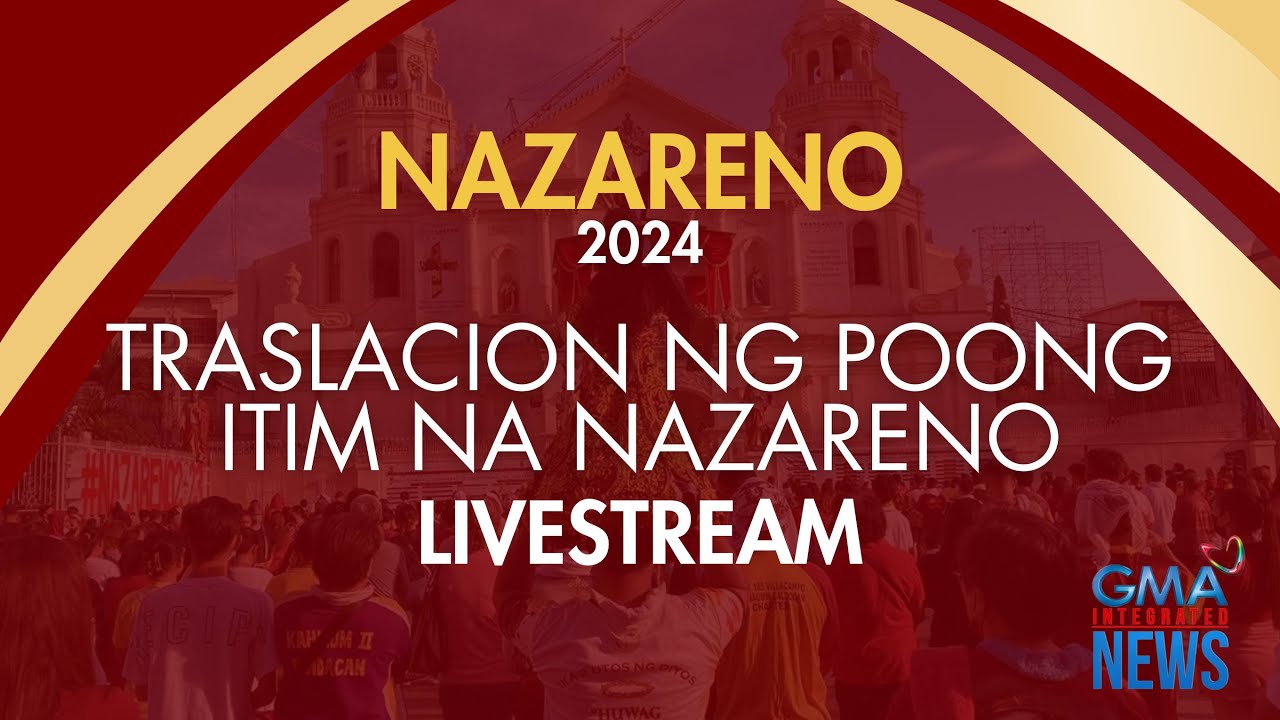 LIVE: Traslacion ng Poong Itim na Nazareno - Replay (January 9, 2024)
