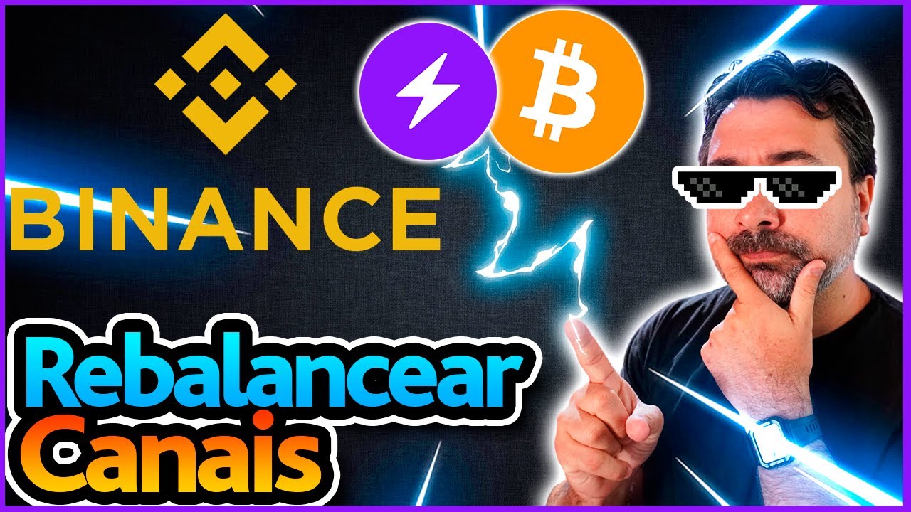 ⚡ REBALANCEAR CANAIS LIGHGTNING PELA BINANCE - Node Lightning