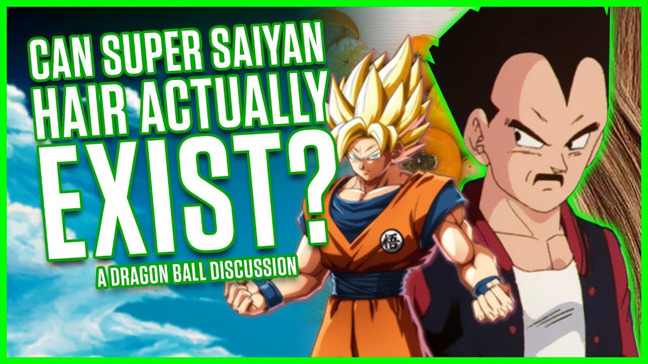 CAN SUPER SAIYAN HAIR ACTUALLY EXIST? Dragonball Discussion