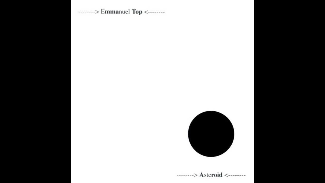 Emmanuel Top - Asteroid