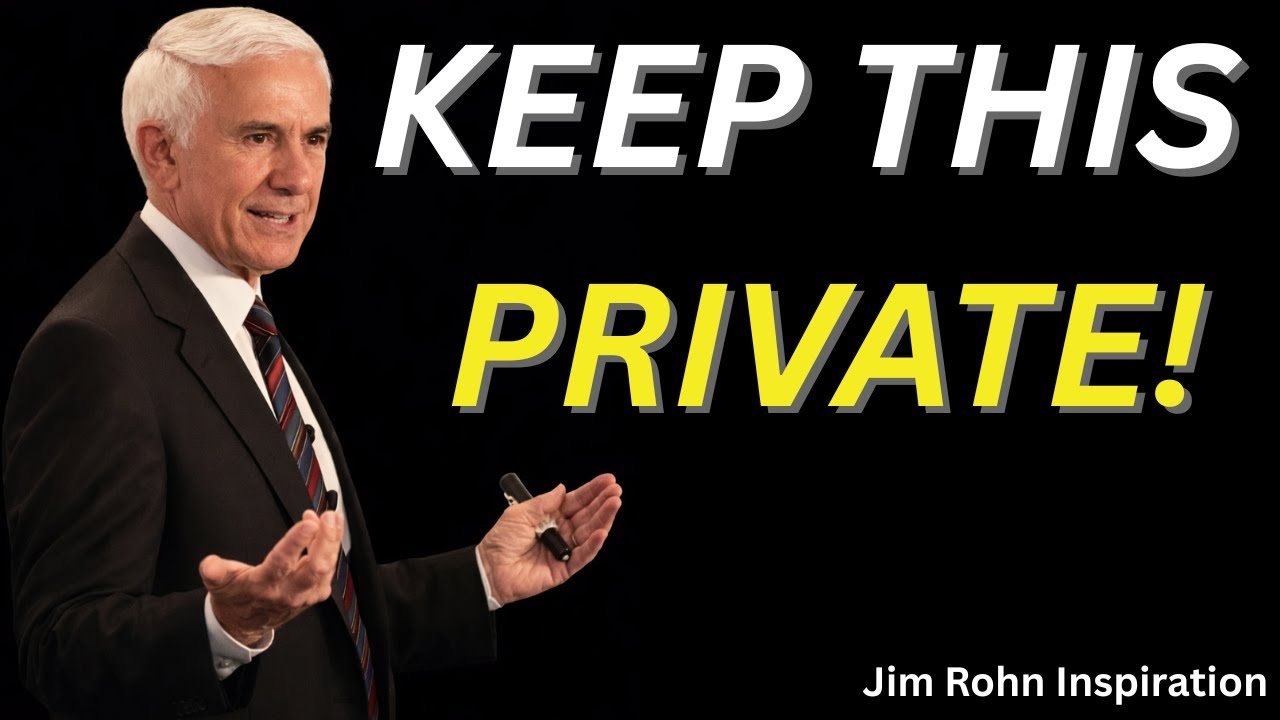 Never Tell Anyone These 5 Things | Jim Rohn Inspiration