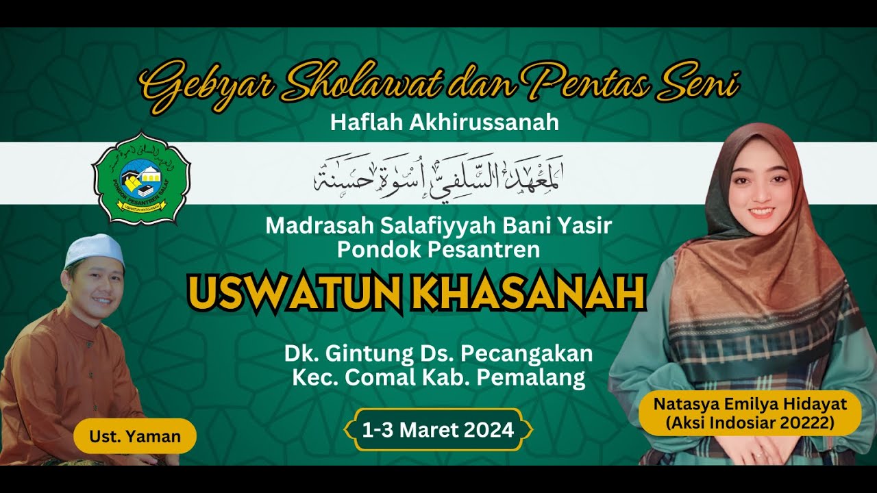 Gebyar Sholawat PonPes Uswatun Khasanah | Natasya Emilya Hidayat (Aksi Indosiar 20222) Part 1