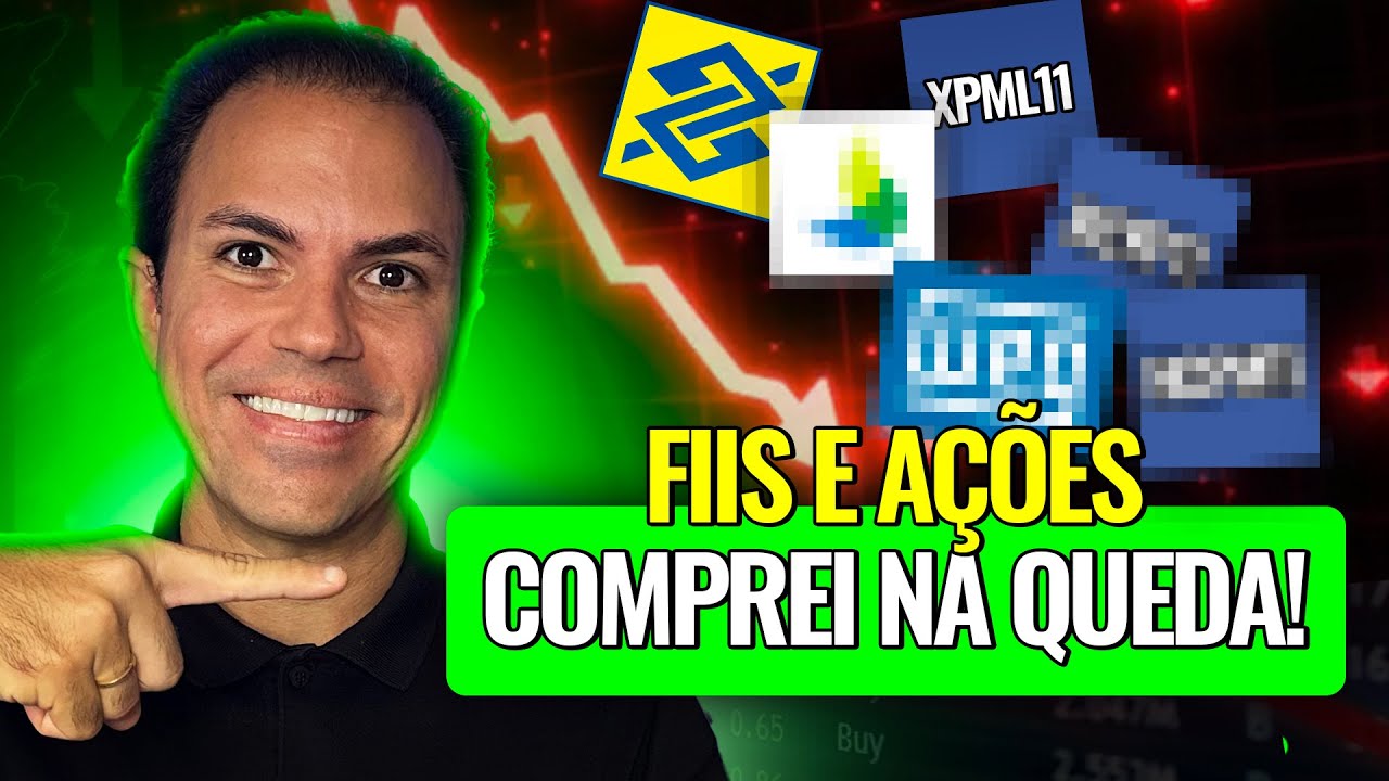 Comprei R$ 60.000 em FIIs e Ações na Queda! Veja Quais e Por Quê