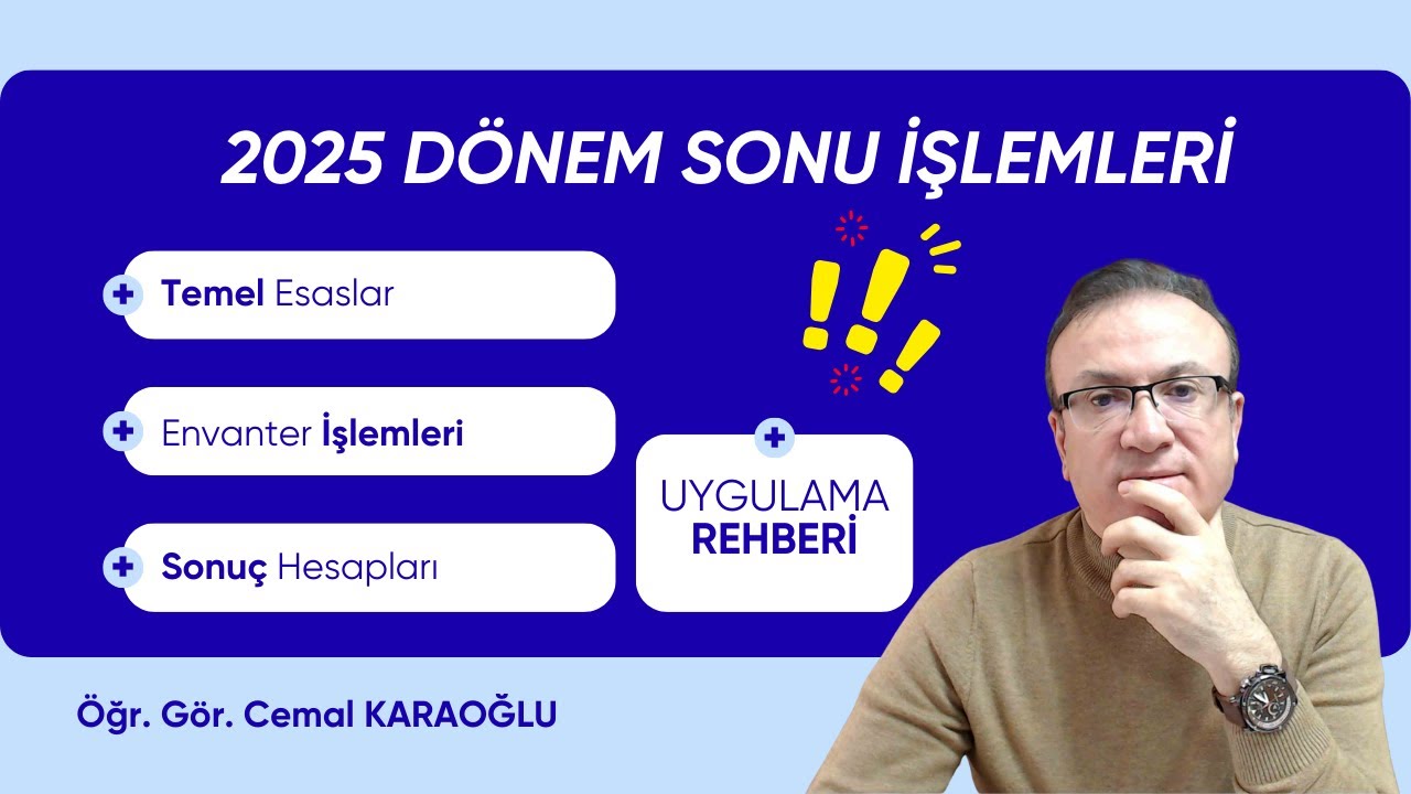 2025 YIL SONU MUHASEBE İŞLEMLERİ: DİKKAT! BUNLARI YAPMADAN DEFTERİ KAPATMAYIN