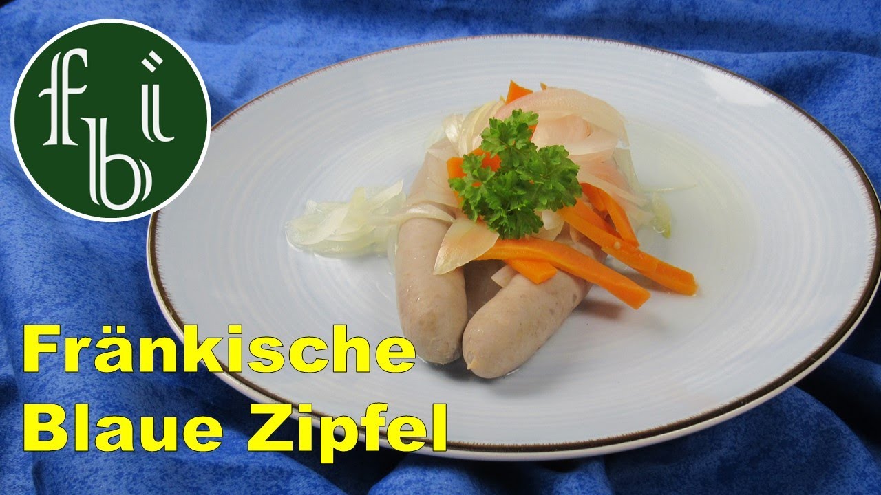 Fränkische Blaue Zipfel eine Spezialität aus Franken