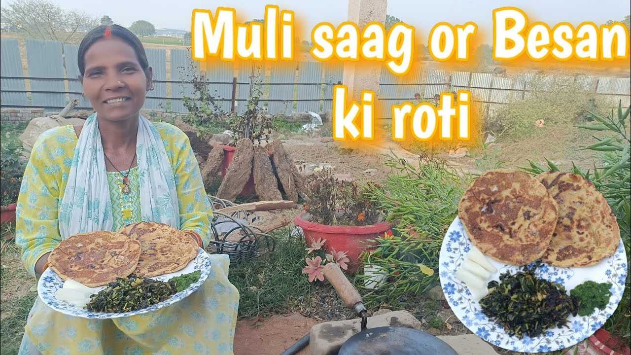 Muli saag or besan ki roti kaise banaye | मूली साग और बेसन की रोटी कैसे बनाए | Cooking video....