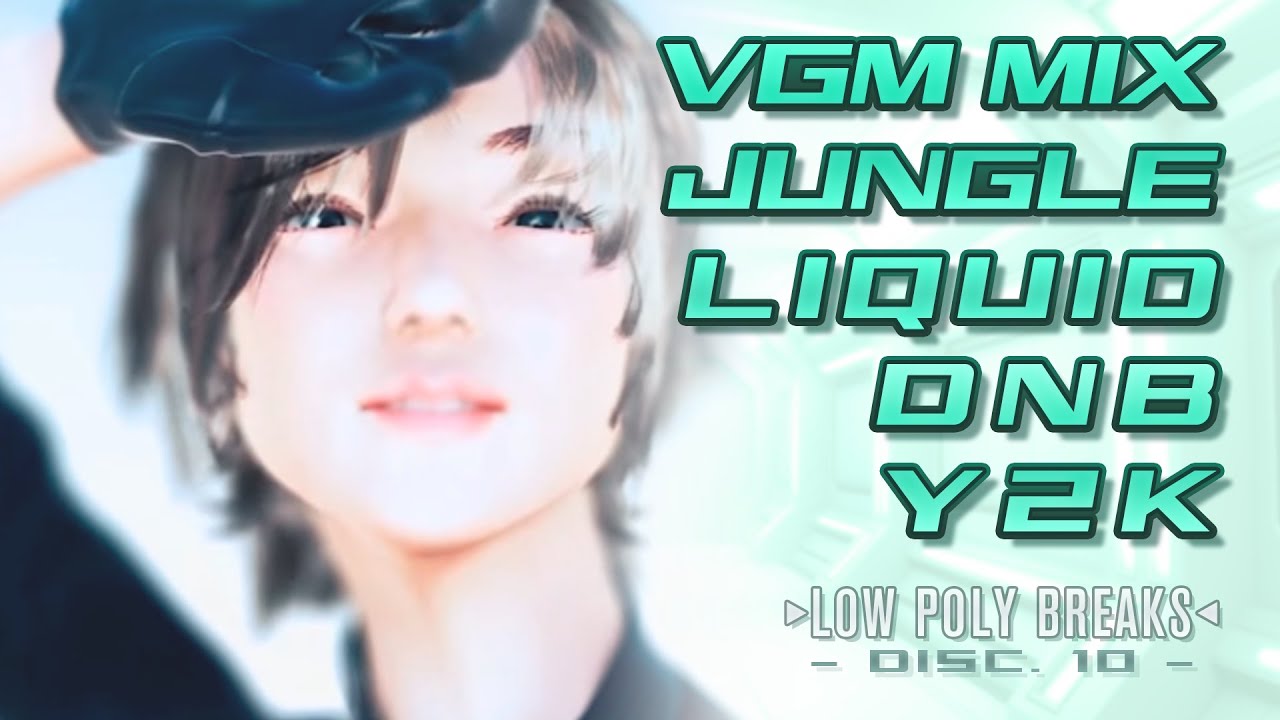 Low Poly Breaks [DISC. 10] 🔥 BAD ASS Video Game Jungle & DnB Mix 🔥