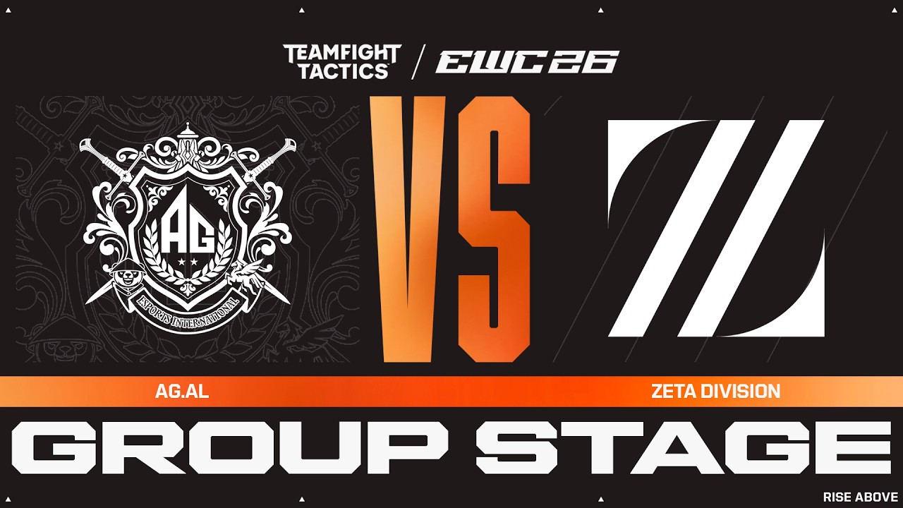 AG.AL vs ZETA DIVISION | Teamfight Tactics at EWC 26 - Group Stage - VOD