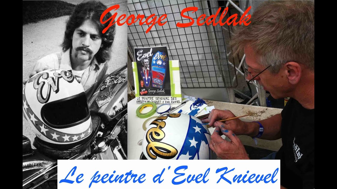 Le peintre d'Evel Knievel ! George Sedlak...
