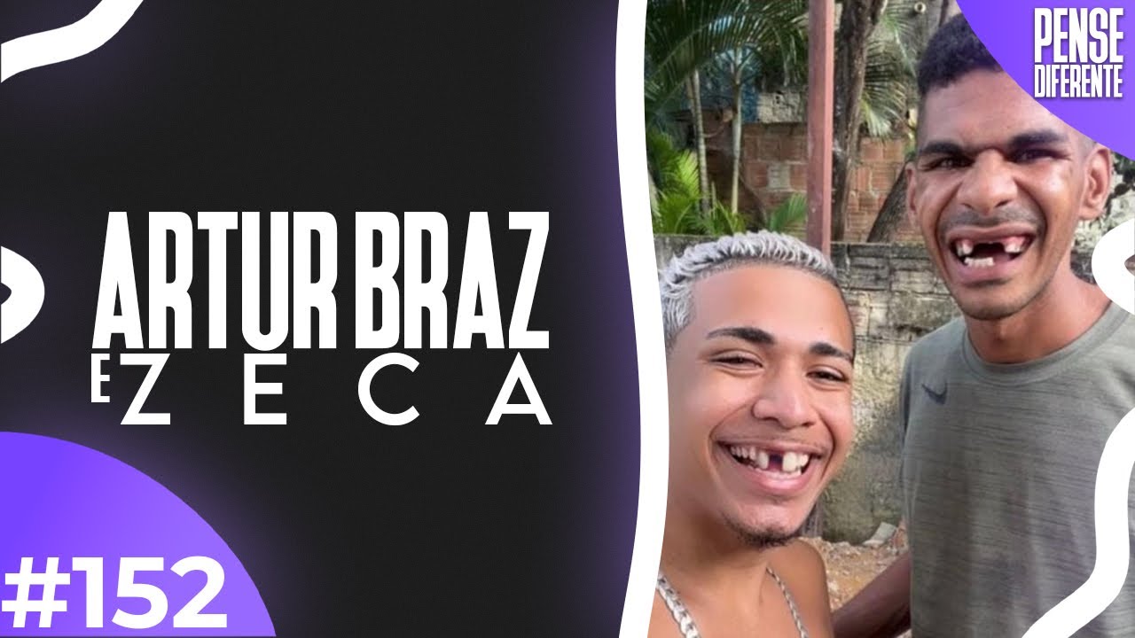 ARTUR BRAZ E ZECA - LIBERDADE! | Pense Diferente Podcast #152