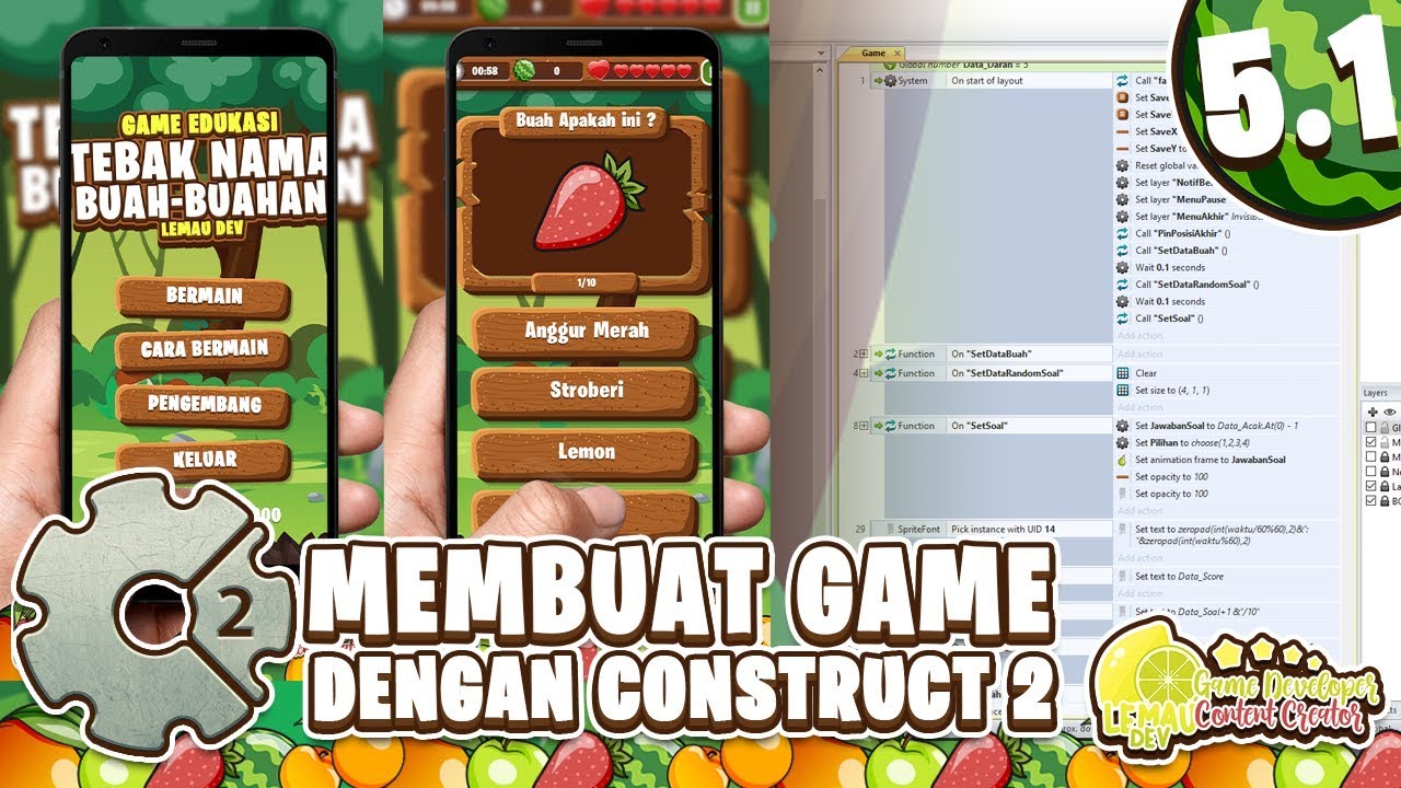 TUTORIAL MEMBUAT GAME SEDERHANA QUIZ TEBAK NAMA BUAH BUAHAN DENGAN CONSTRUCT 2 PART-5.1