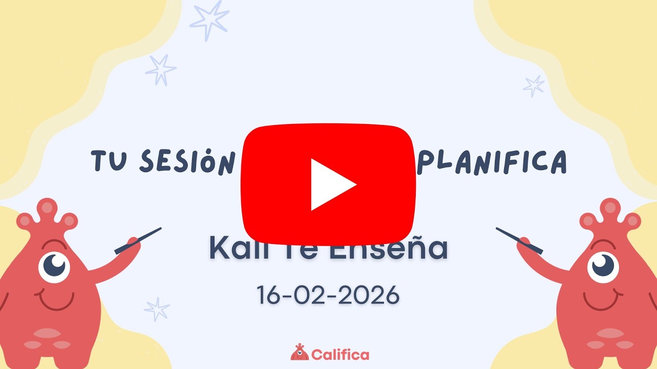 Crea sesiones de aprendizaje sin estrés - Kali Te Enseña