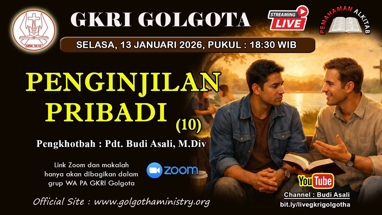 Pemahaman Alkitab GKRI Golgota 13 Januari 2026 | Penginjilan Pribadi (10)