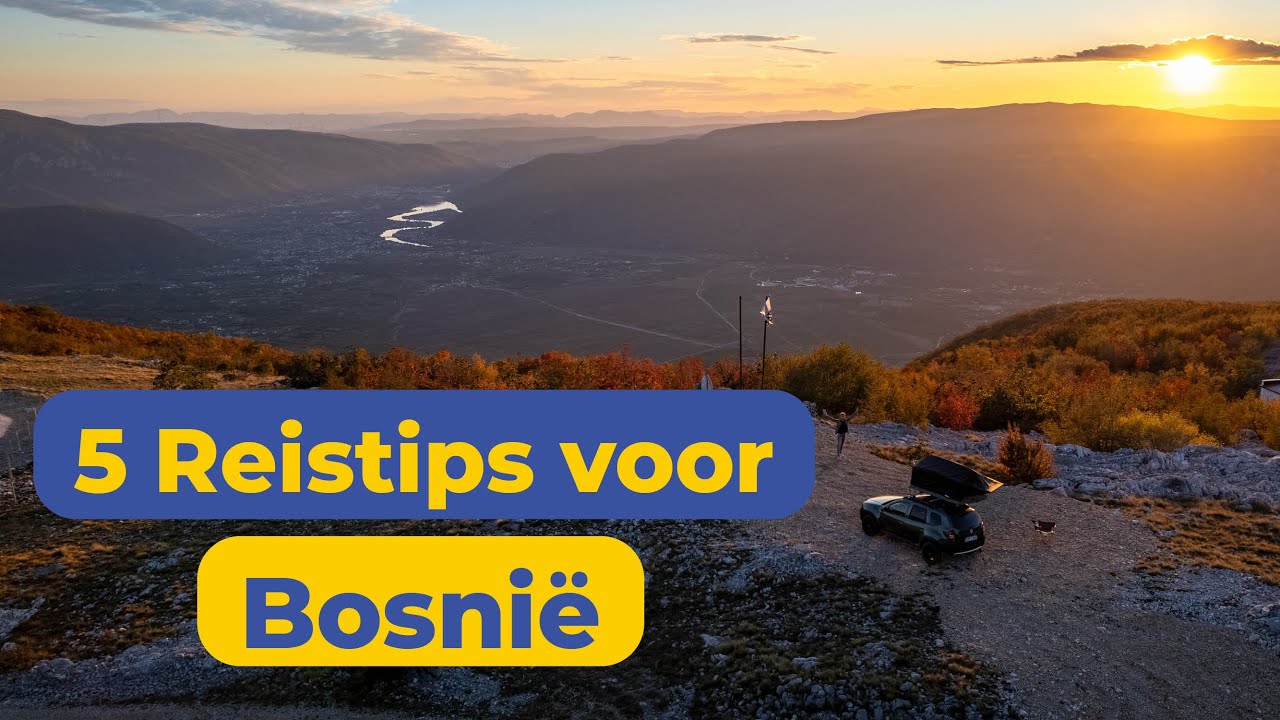 5 Praktische Reistips voor jouw Vakantie in Bosnië en Herzegovina 🇧🇦 💡