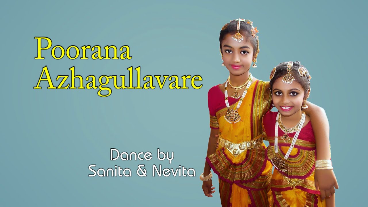 Poorana Azhagullavare - Classical Dance | Sanita & Nevita |
